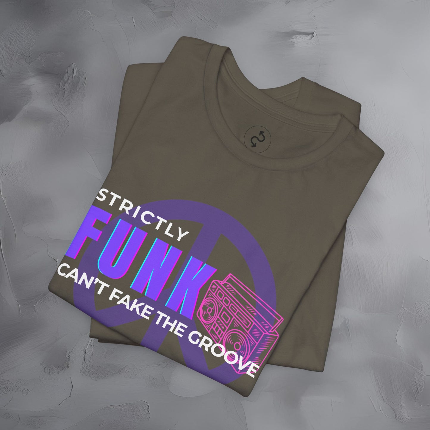 Strictly Funk T-Shirt – Can’t Fake the Groove – Funk Music Graphic Tee
