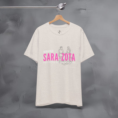 Strictly Sara-Zota T-Shirt – Protected by Chichi and Sarah Sarasota Tee