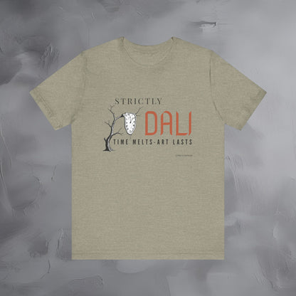 Strictly Dalí – Time Melts. Art Lasts. T-Shirt | Surrealist Artist Graphic Tee | Salvador Dalí Inspired Shirt