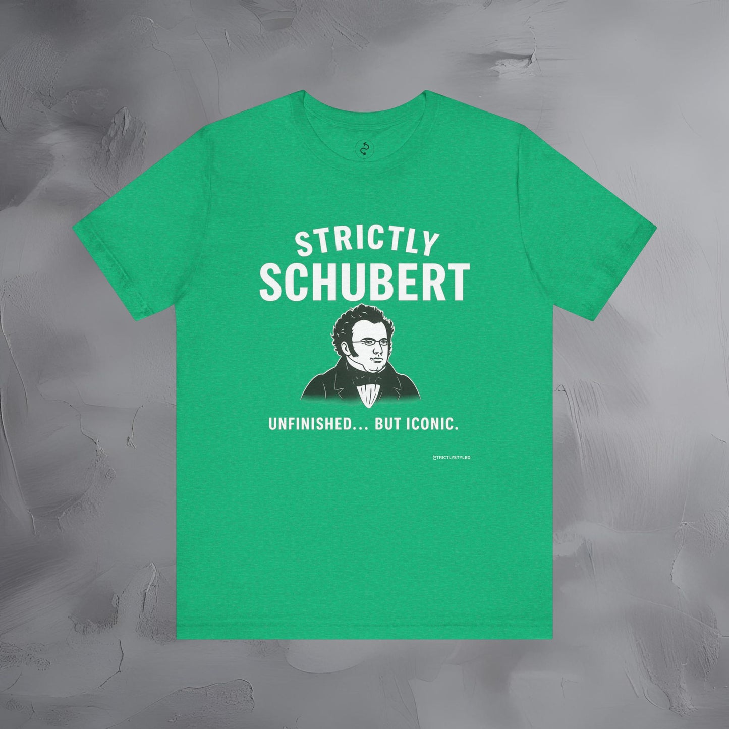 Strictly Schubert T-Shirt – Unfinished but Iconic Classical Music Tee