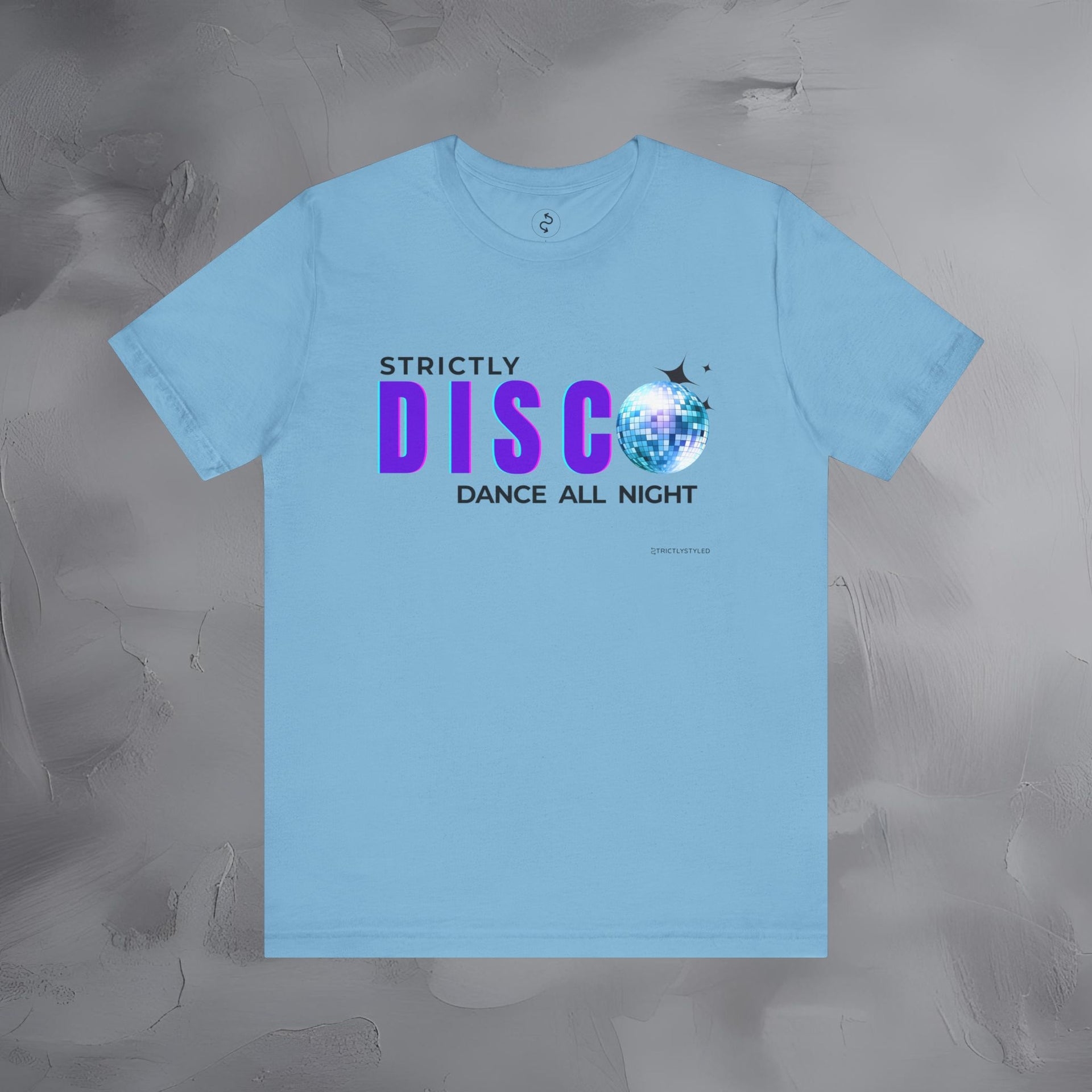 Strictly Disco T-Shirt – Retro Dance Graphic Tee - Dance All Night