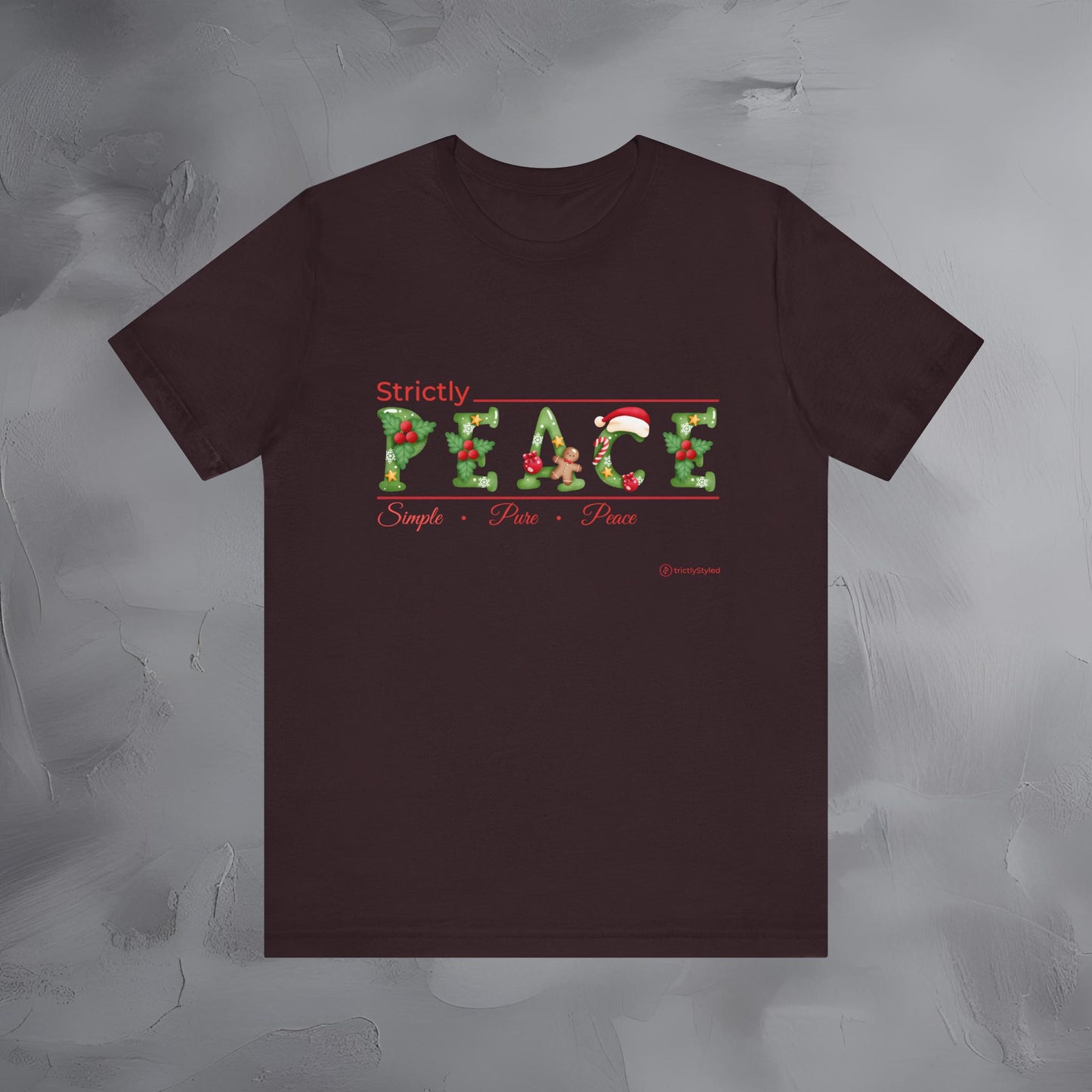 Strictly Peace – Simple • Pure • Peace - Minimal Holiday Shirt