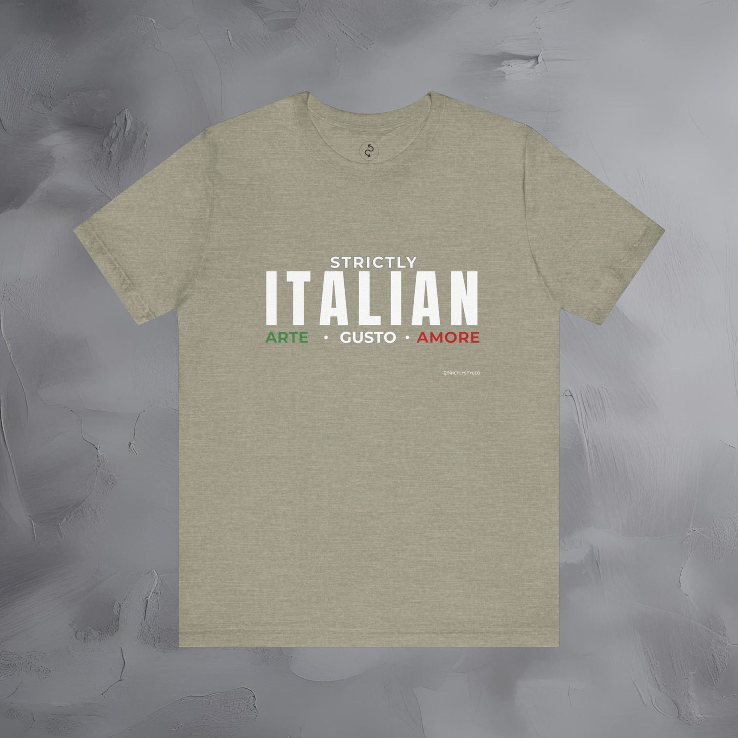 Strictly Italian – Arte, Gusto, Amore T-Shirt | Italian Culture Graphic Tee | Italy Lifestyle Streetwear Shirt
