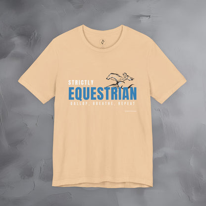 Strictly Equestrian T-Shirt – Horse Rider Graphic Tee | Equestrian Style