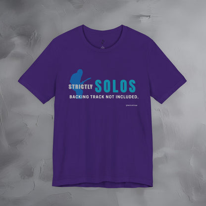 Strictly Solos T-Shirt – Backing Tracks Are Not Included Guitarist Tee