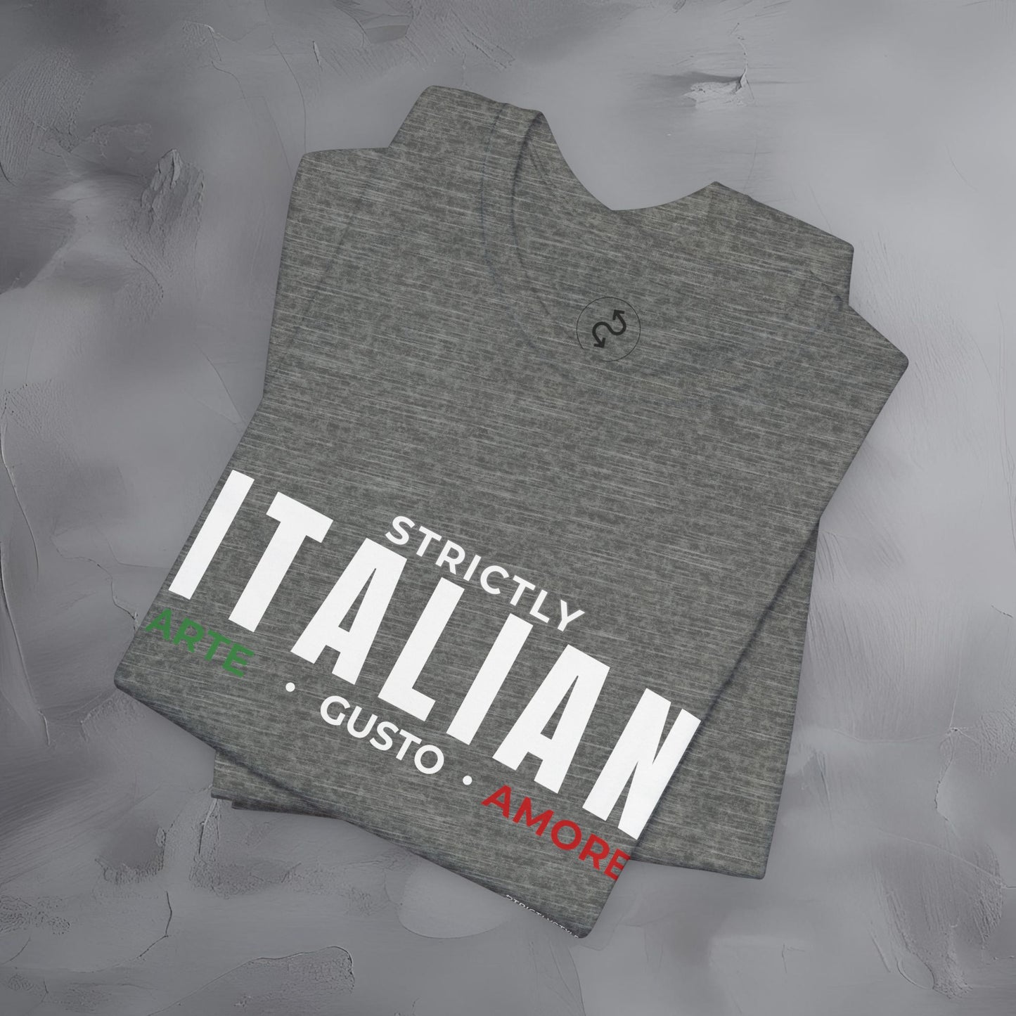 Strictly Italian – Arte, Gusto, Amore T-Shirt | Italian Culture Graphic Tee | Italy Lifestyle Streetwear Shirt