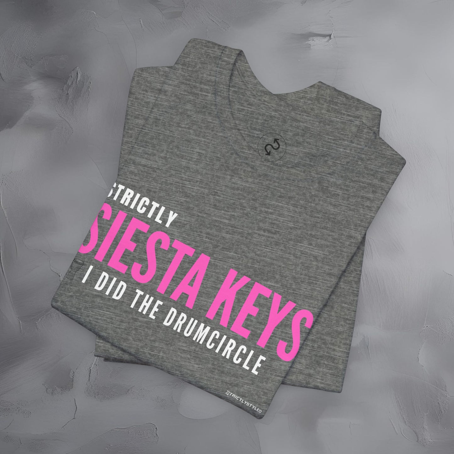 Strictly Siesta Key – I Did the Drum Circle T-Shirt | Sarasota Beach Sunset Drum Circle Graphic Tee