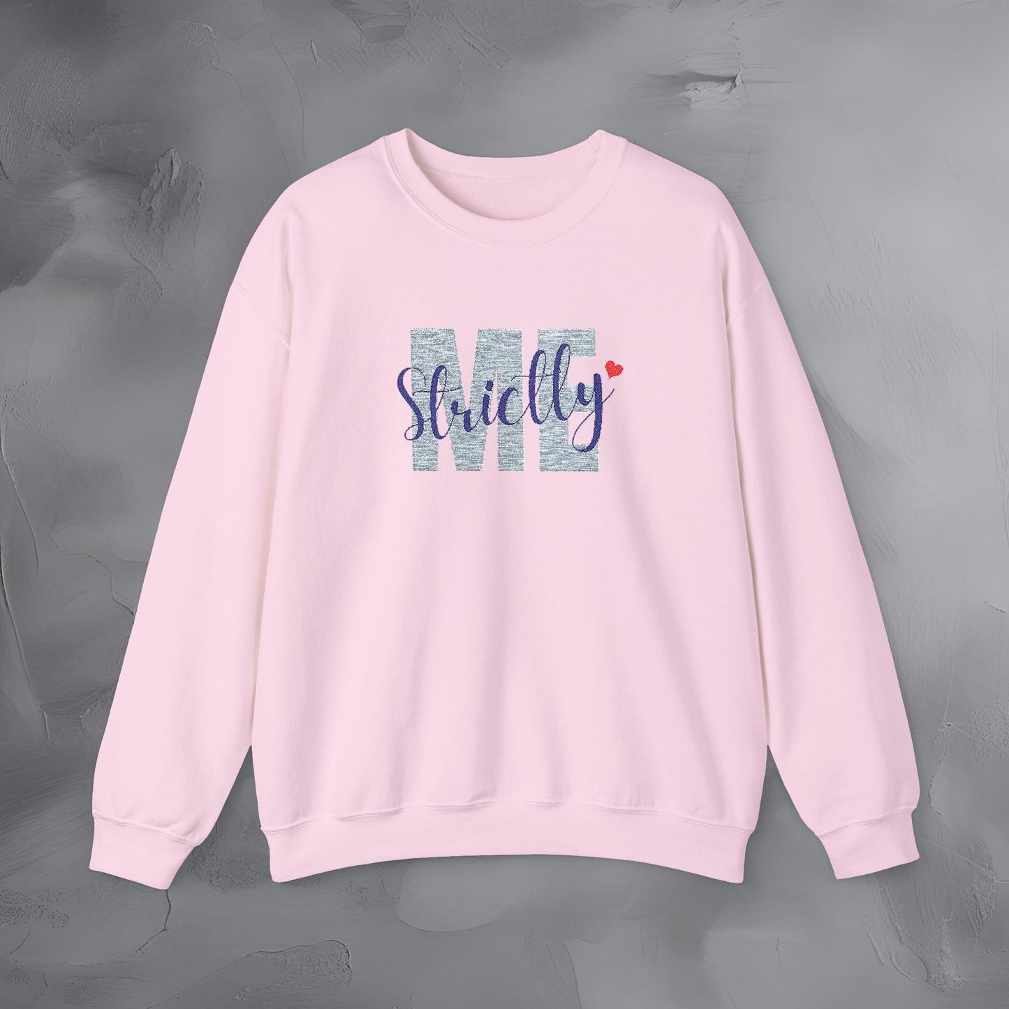 Strictly Me - Embroidered Sweatshirt