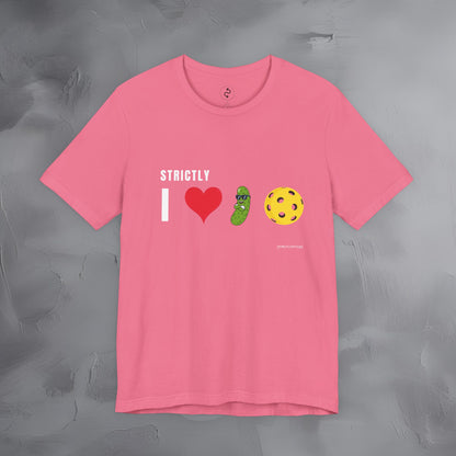 Strictly I Love Pickleball T-Shirt – Fun Pickle & Ball Graphic Tee