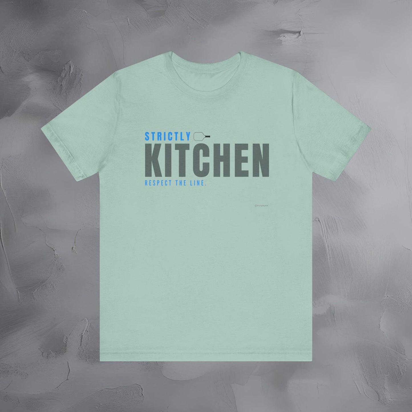 Strictly Kitchen Respect the Line Pickleball T Shirt