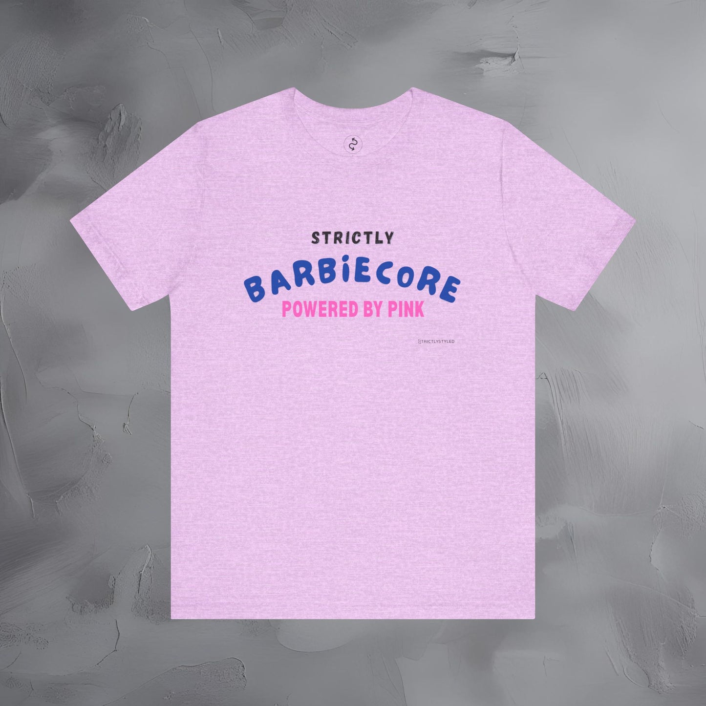 Strictly Barbiecore T-Shirt – Powered by Pink - Aesthetic Graphic Tee
