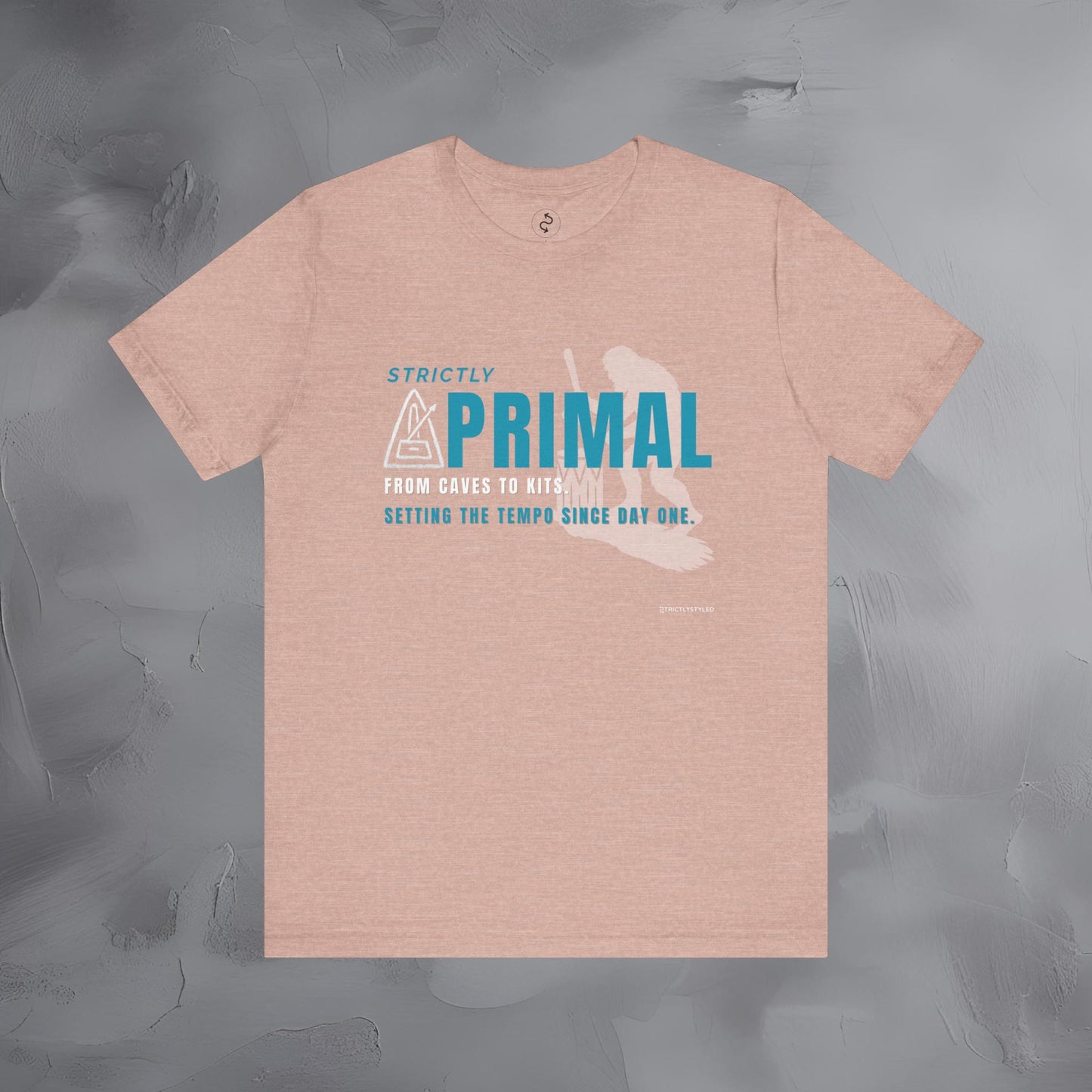 Strictly Primal T-Shirt – Drum & Rhythm Graphic Tee - From Cave to Kits
