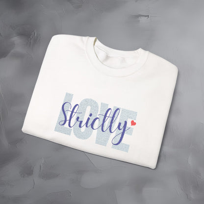 Strictly Love - Embroidered Sweatshirt