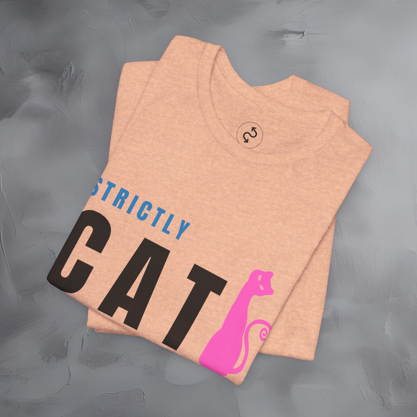 Strictly Cat T-Shirt – Meow Is the Moment | Fun Cat Lover Graphic Tee