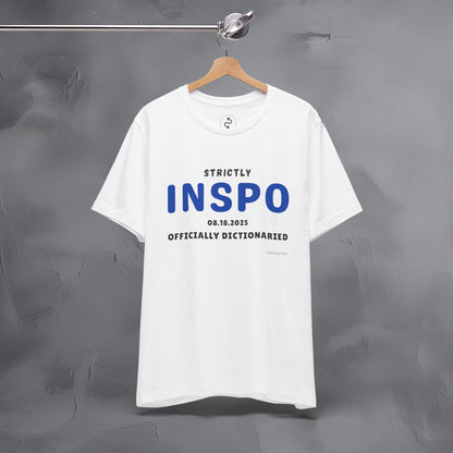 Strictly INSPO T-Shirt - Officially Dictonaried