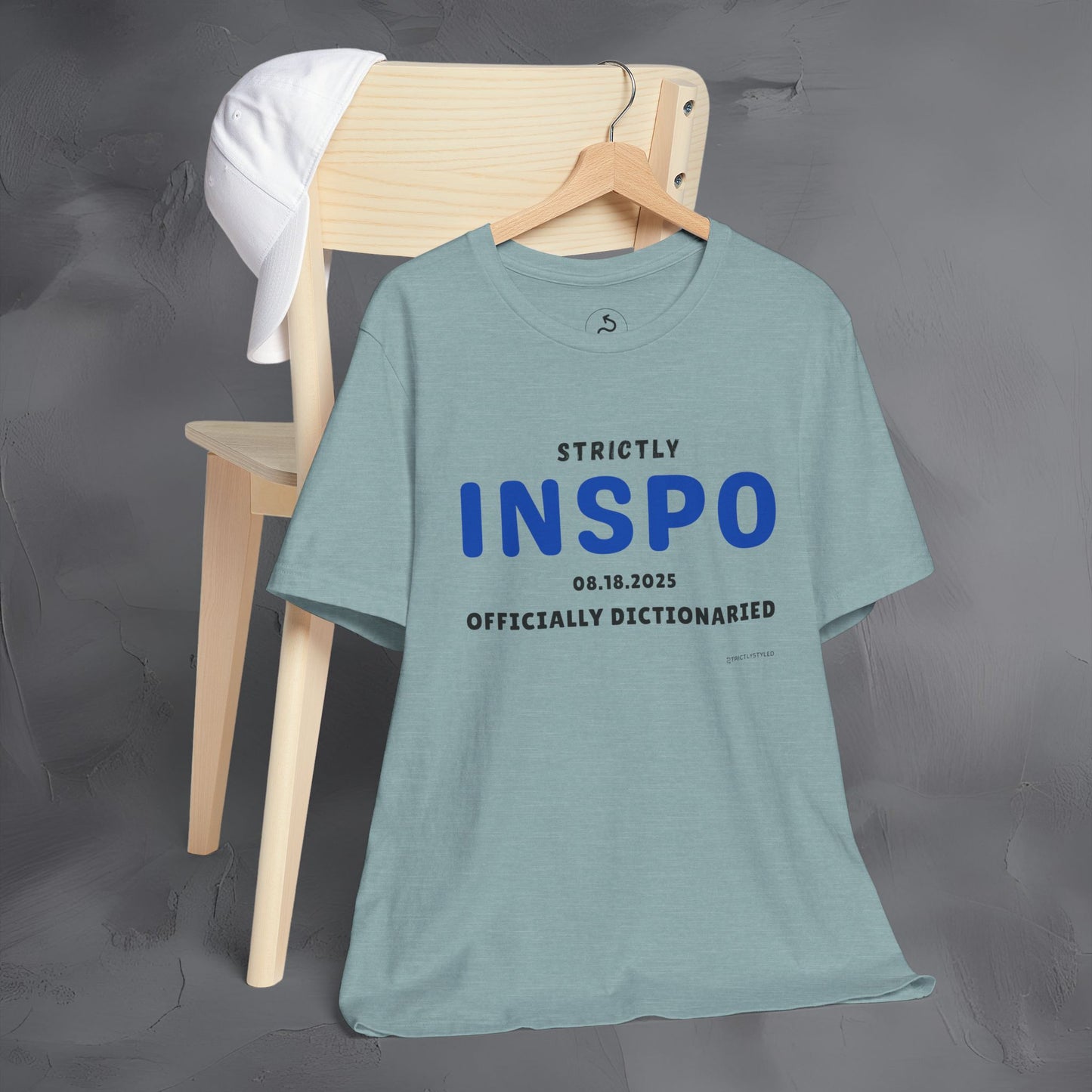 Strictly INSPO T-Shirt - Officially Dictonaried