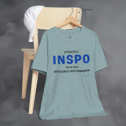 Strictly INSPO T-Shirt - Officially Dictonaried