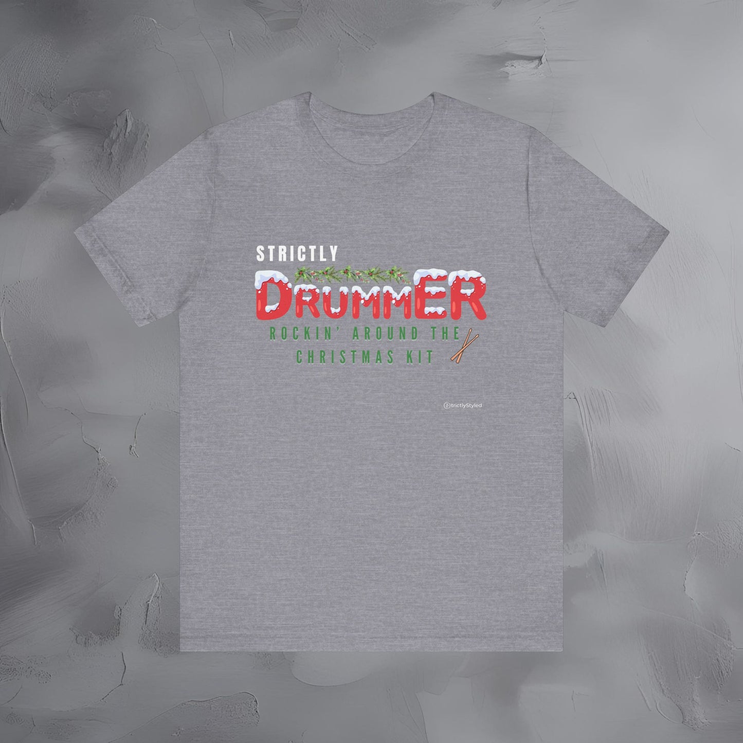 Strictly Drummer – Rockin’ Around the Christmas Kit - Funny Christmas Drummer T-Shirt for Musicians