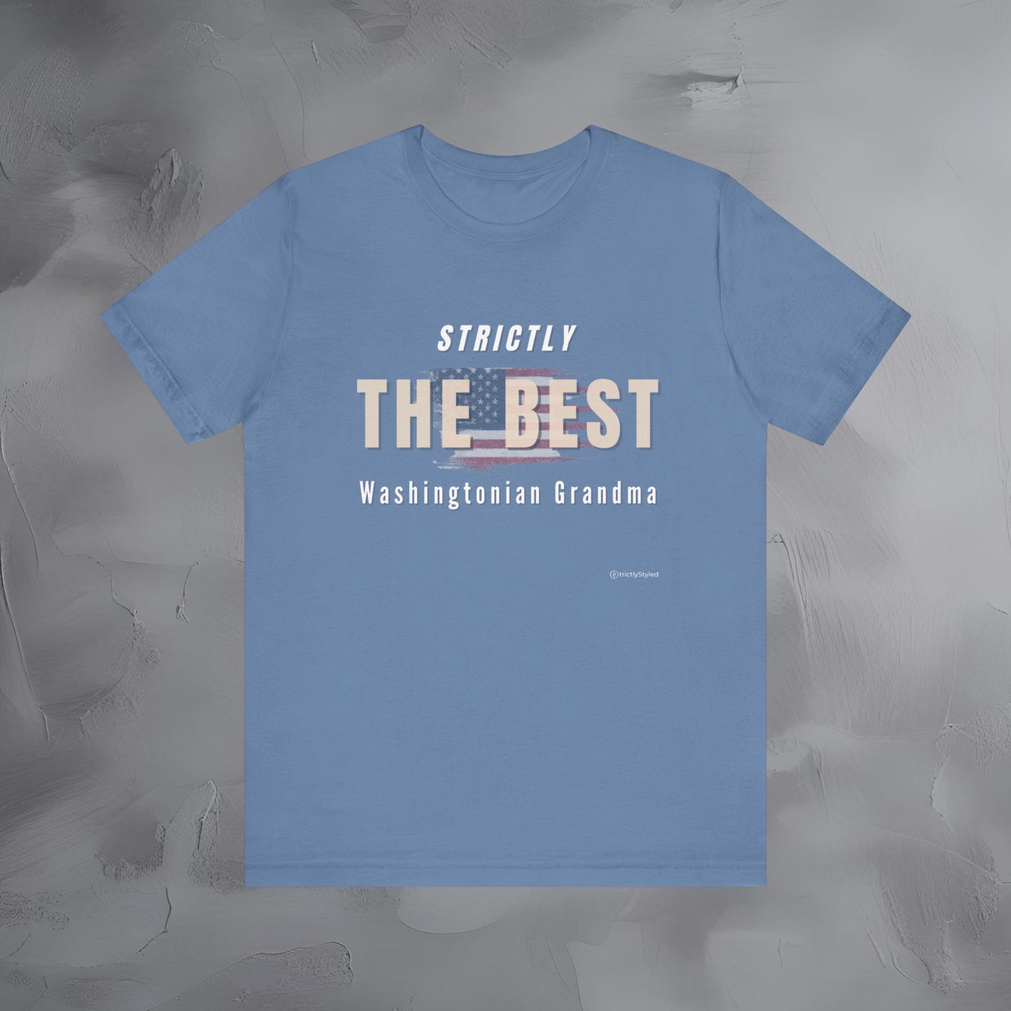 Strictly the Best Washingtonian Grandma T-Shirt