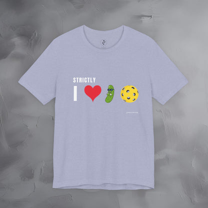 Strictly I Love Pickleball T-Shirt – Fun Pickle & Ball Graphic Tee