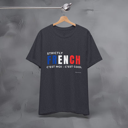 Strictly French – C’est Moi, C’est Cool T-Shirt | Fun Parisian Graphic Tee | French Lifestyle Streetwear Shirt