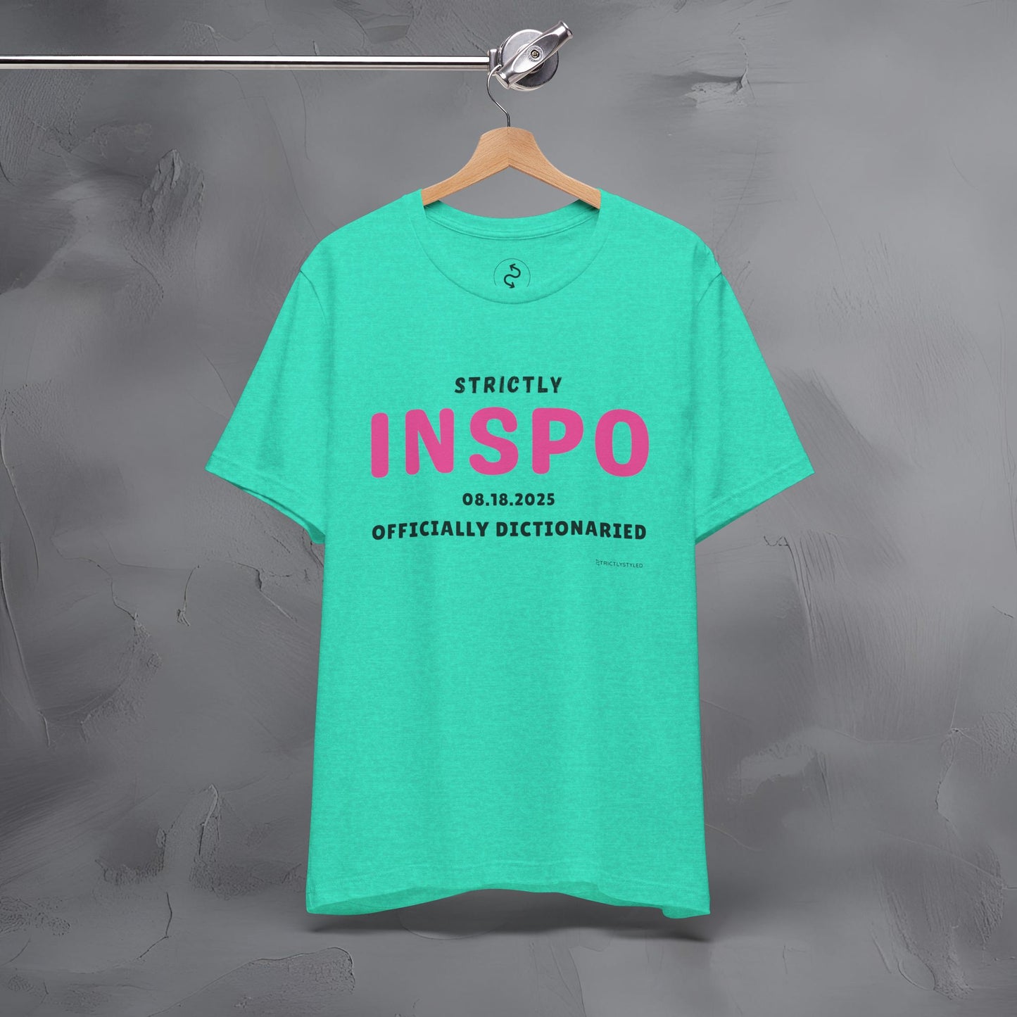 Strictly INSPO T-Shirt - Officially Dictonaried