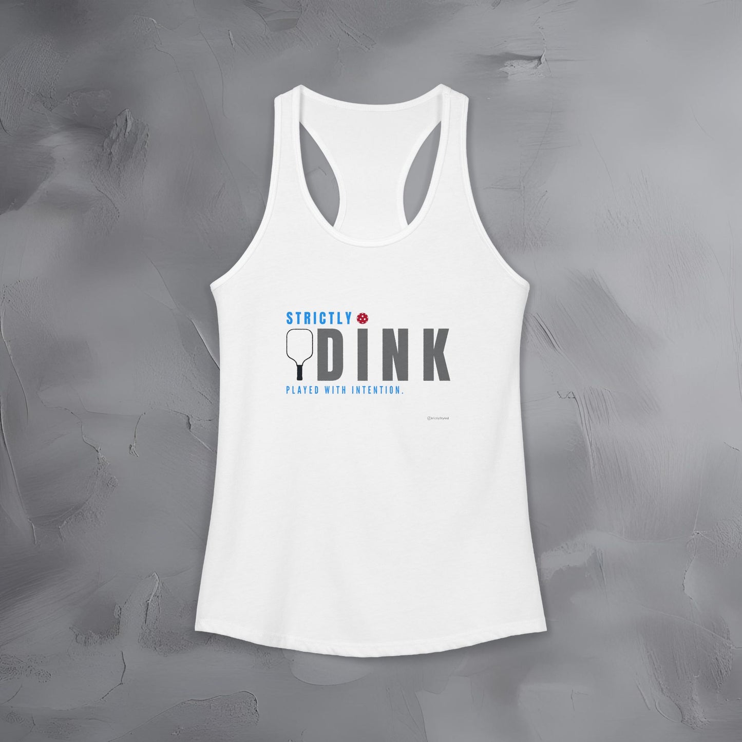 Strictly Dink Tank – Played With Intention