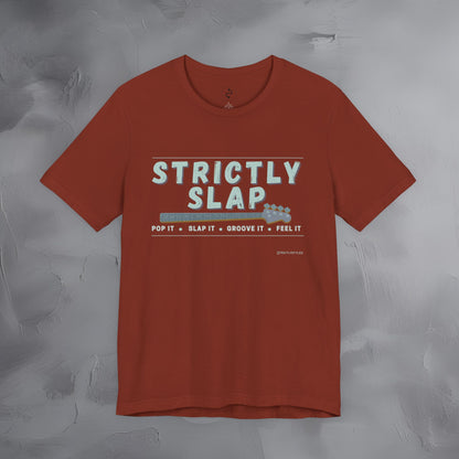 Strictly Slap T-Shirt – Funk Bass Graphic Tee - Bassist Style