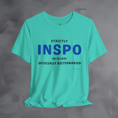 Strictly INSPO T-Shirt - Officially Dictonaried