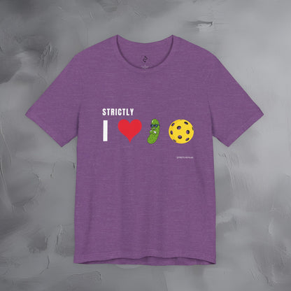 Strictly I Love Pickleball T-Shirt – Fun Pickle & Ball Graphic Tee