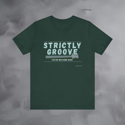Strictly Groove T-Shirt – Bass Player Graphic Tee - You’re Welcome Band