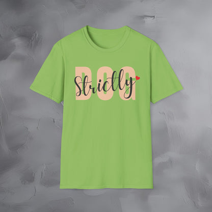 Strictly Dog T-Shirt