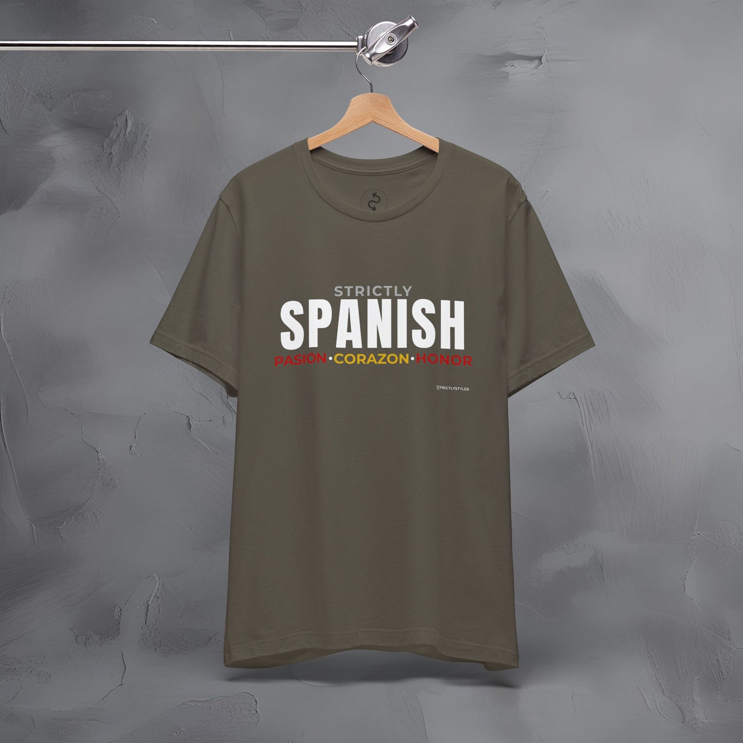 Strictly Spanish – Pasión, Corazón, Honor T-Shirt - Spain Culture Graphic Tee - Spanish Lifestyle Streetwear Shirt