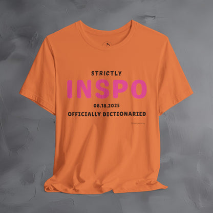 Strictly INSPO T-Shirt - Officially Dictonaried