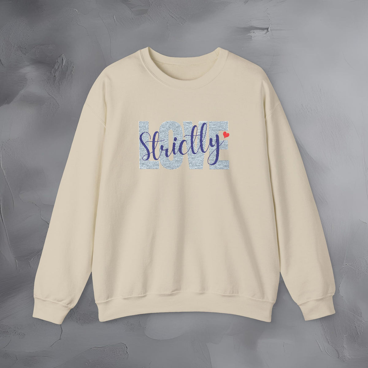 Strictly Love - Embroidered Sweatshirt