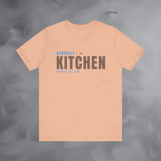 Strictly Kitchen Respect the Line Pickleball T Shirt