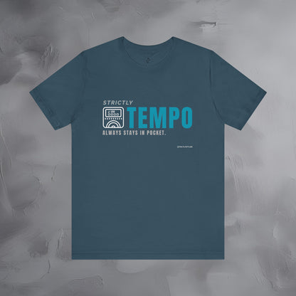Strictly Tempo T-Shirt – Drum & Rhythm Graphic Tee | Always Stays in Pocket