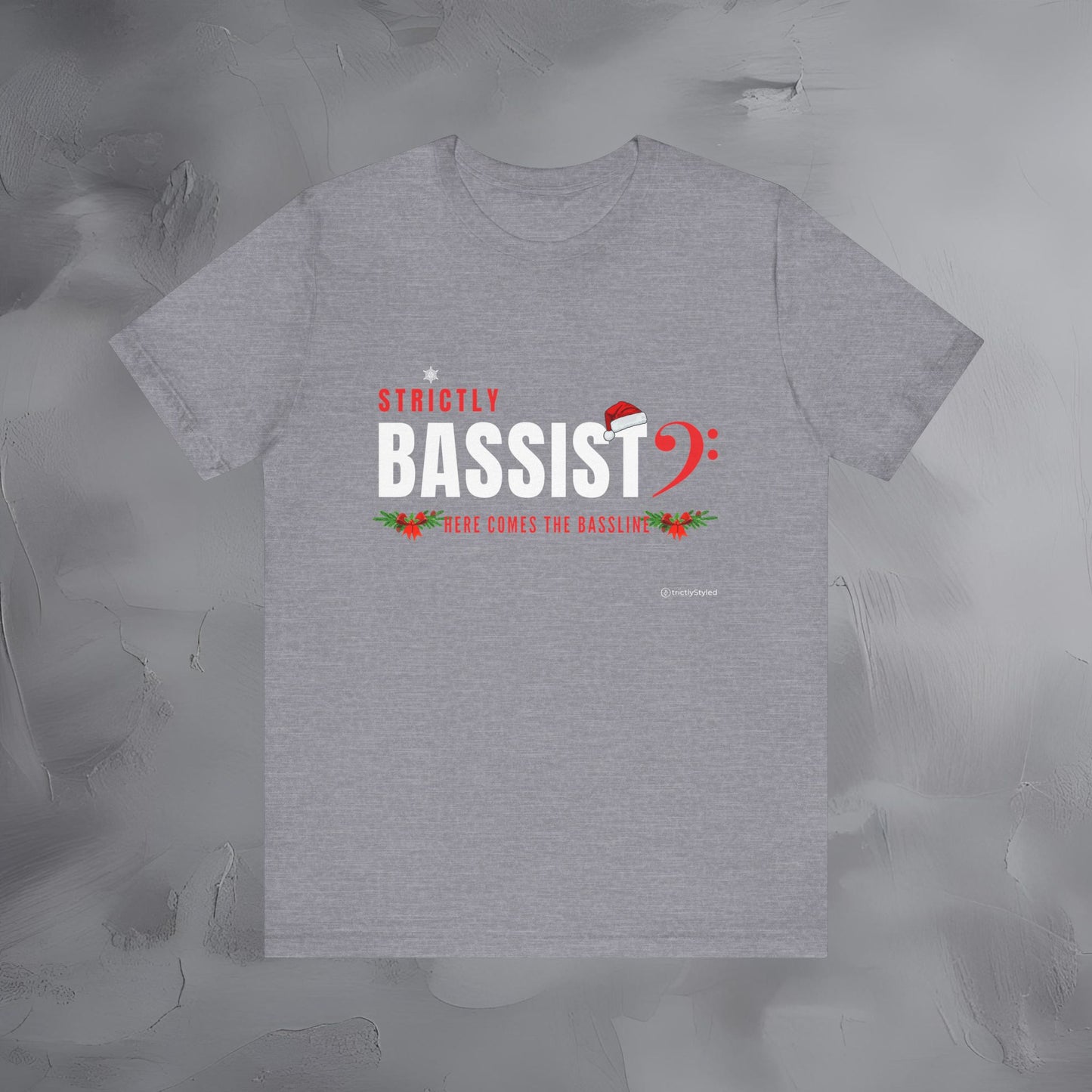 Strictly Bassist – Here Comes the Bass Line - Funny Christmas Bass Player Shirt