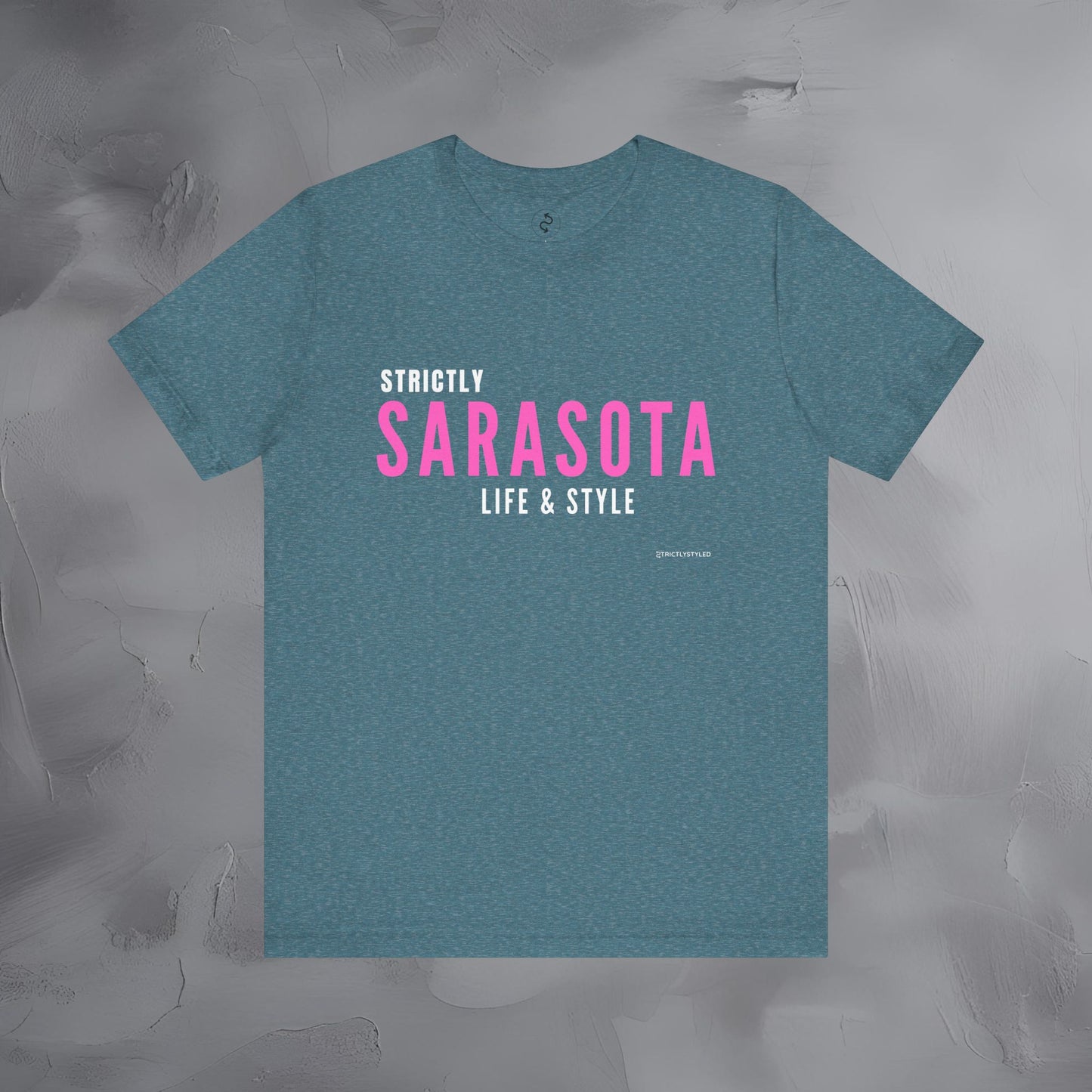 Strictly Sarasota Life & Style T-Shirt | Coastal Florida Lifestyle Tee | Gulf Coast Beachwear Graphic Shirt