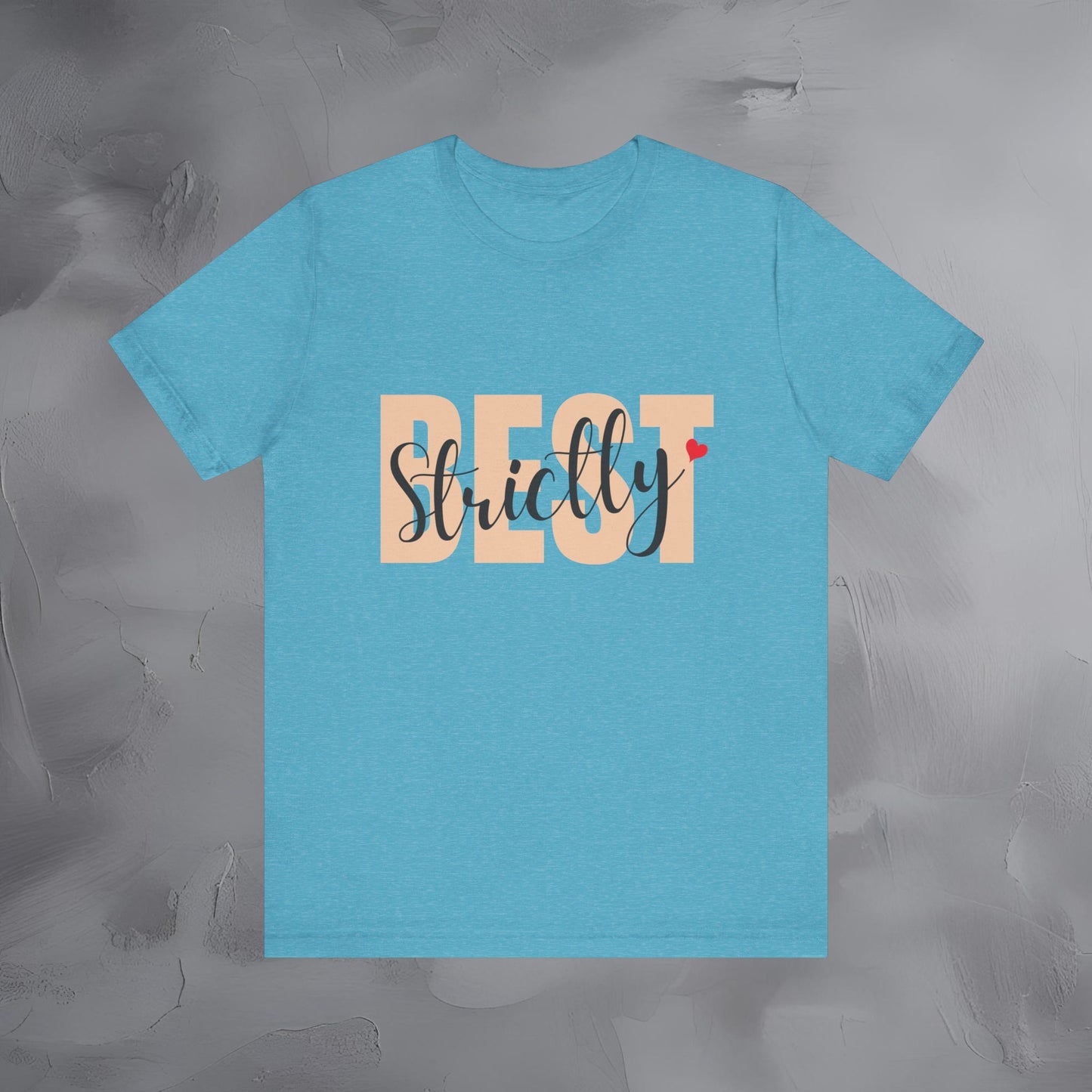 Strictly Best — Premium Minimalist T-Shirt