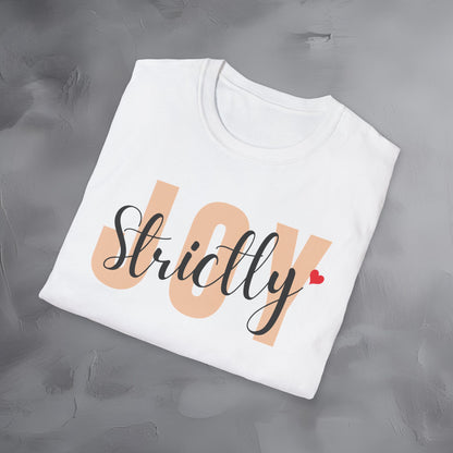 Strictly Joy T-Shirt