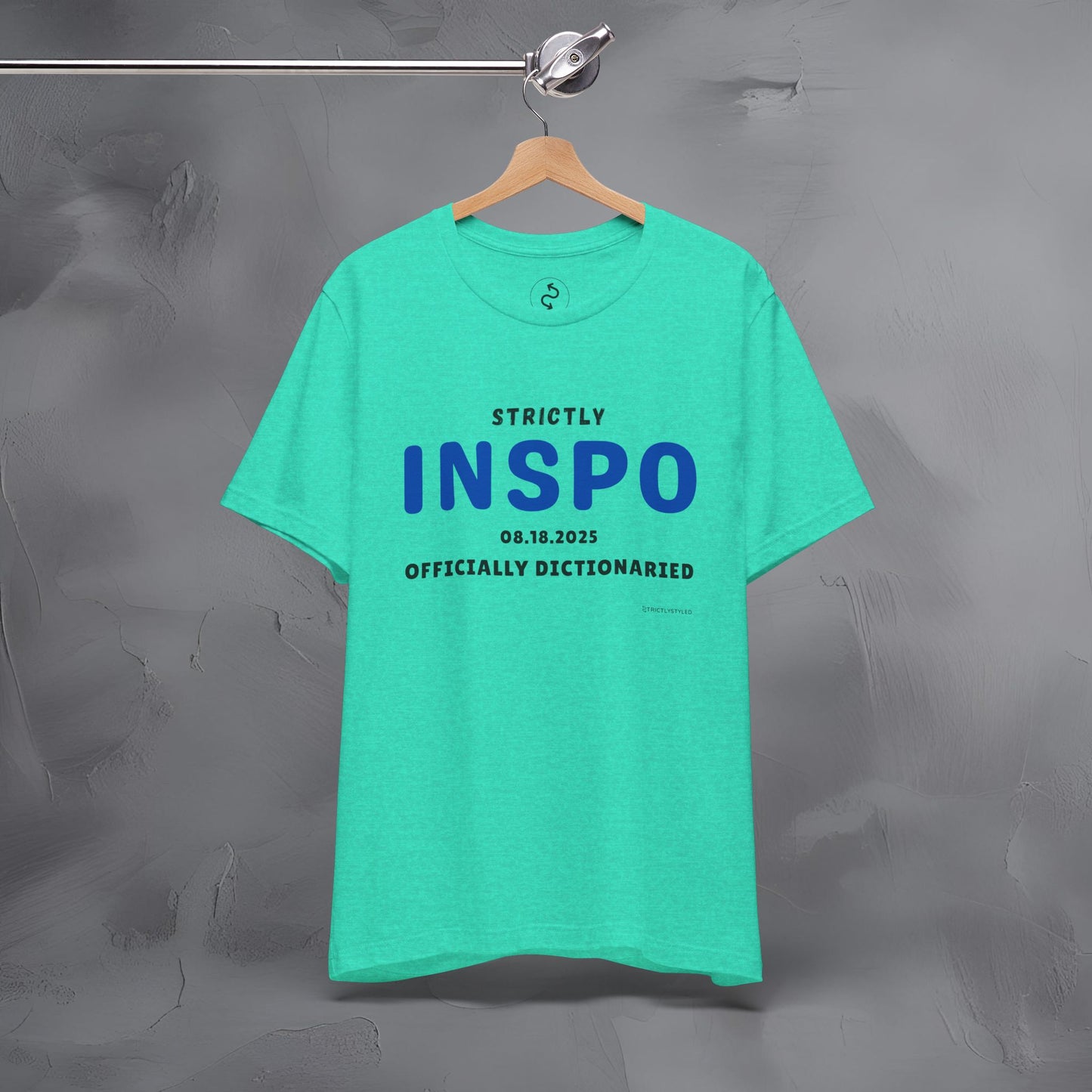 Strictly INSPO T-Shirt - Officially Dictonaried