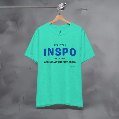 Strictly INSPO T-Shirt - Officially Dictonaried