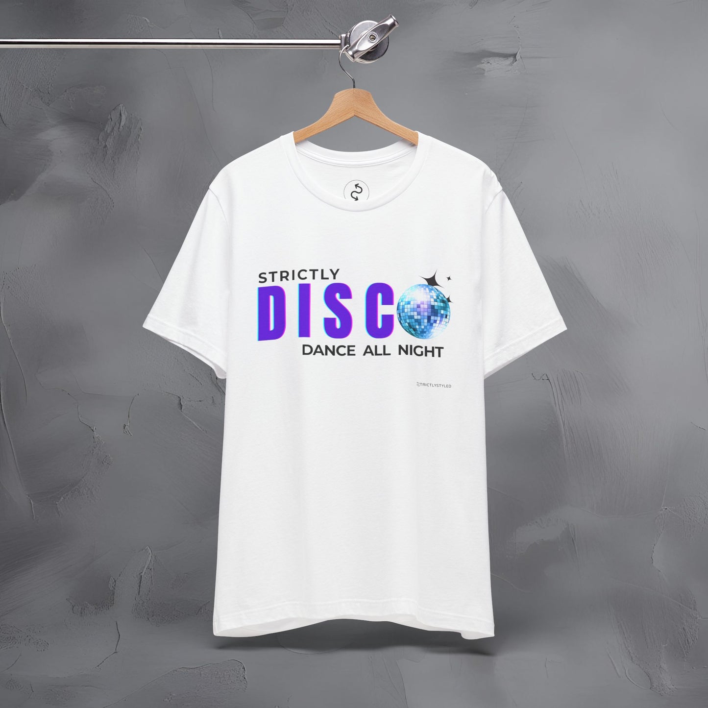 Strictly Disco T-Shirt – Retro Dance Graphic Tee - Dance All Night