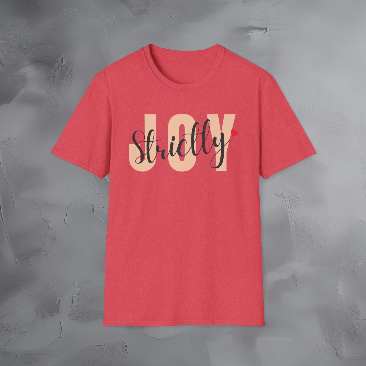 Strictly Joy T-Shirt