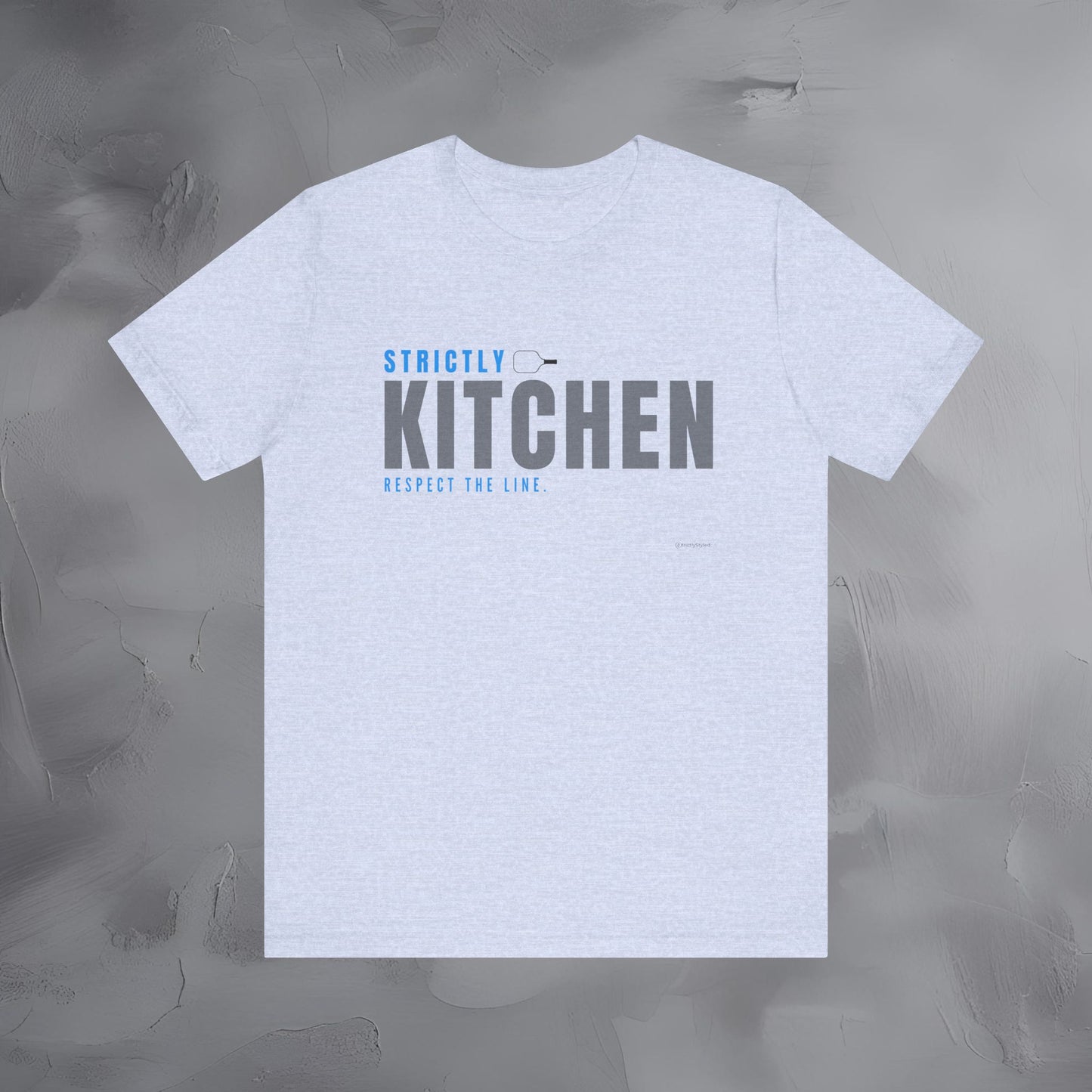 Strictly Kitchen Respect the Line Pickleball T Shirt