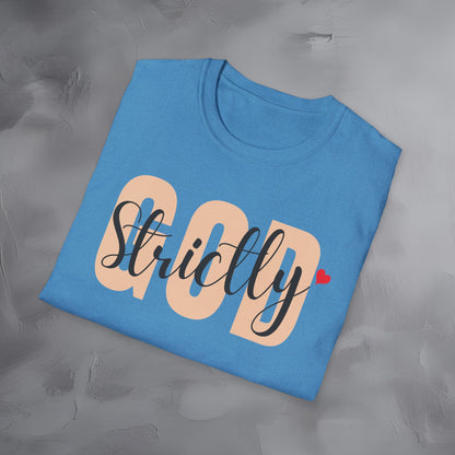 Strictly God T-Shirt