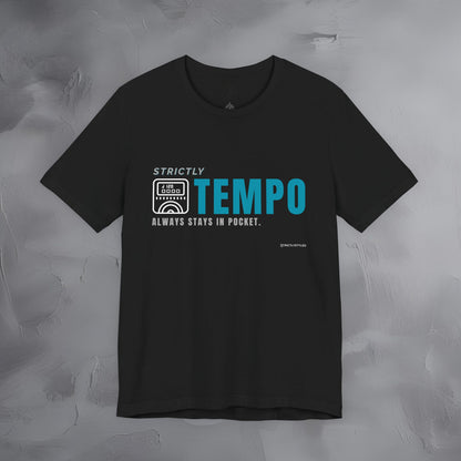Strictly Tempo T-Shirt – Drum & Rhythm Graphic Tee | Always Stays in Pocket