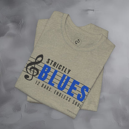 Strictly Blues – 12 Bars. Endless Soul. T-Shirt | Blues Music Graphic Tee | Musician Lifestyle Shirt