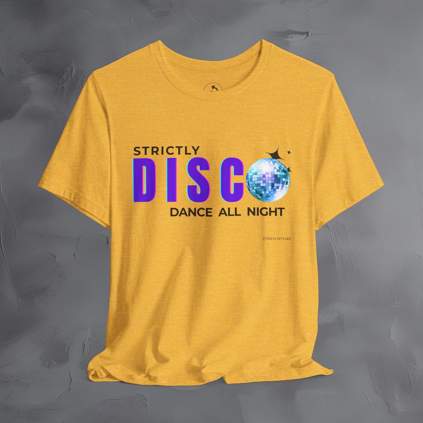 Strictly Disco T-Shirt – Retro Dance Graphic Tee - Dance All Night